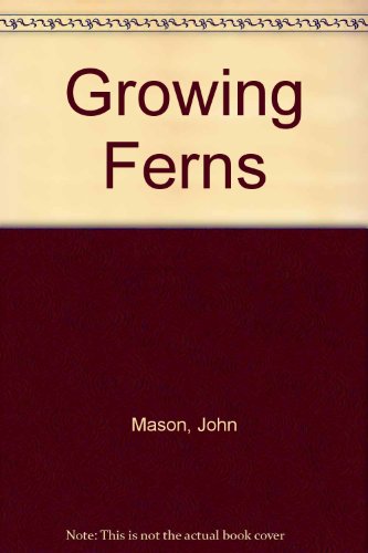 Imagen de archivo de Growing Ferns a la venta por Better World Books