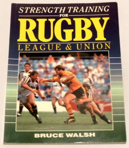 Beispielbild fr Strength Training for Rugby League and Rugby Union zum Verkauf von WorldofBooks
