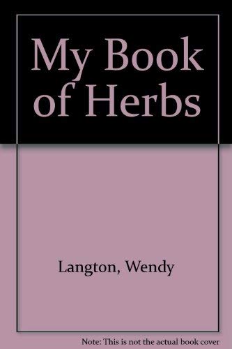 Stock image for My Book of Herbs for sale by Dromanabooks