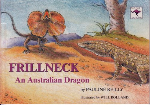 Stock image for Frillneck: An Australian Dragon (Picture Roo Books Series) for sale by HPB-Ruby