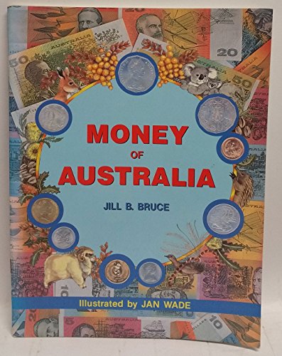 Beispielbild fr Money of Australia zum Verkauf von P.C. Schmidt, Bookseller