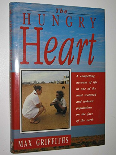 Stock image for The Hungry Heart for sale by Marlowes Books and Music