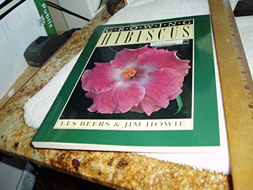 Beispielbild fr Growing Hibiscus (Growing Series) zum Verkauf von Front Cover Books