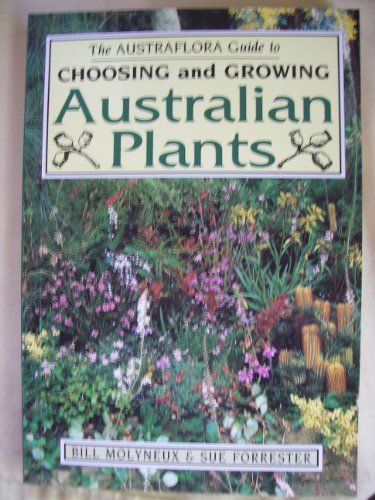 Stock image for Choosing and Growing Australian Plants for sale by Bookmans