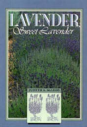 Imagen de archivo de Lavender Sweet Lavender a la venta por Lavender Path Antiques & Books