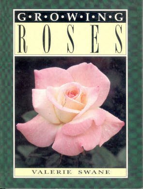 Stock image for Growing Roses for sale by Wonder Book