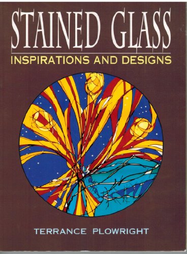 Stock image for Stained Glass: Inspirations and Designs for sale by Reuseabook