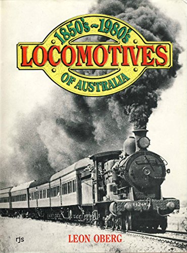 Stock image for Locomotives of Australia : Revised - Updated - Enlarged for sale by High Enterprises