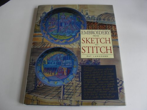 Beispielbild fr Embroidery - from Sketch to Stitch zum Verkauf von WorldofBooks