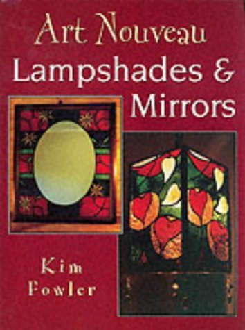 Imagen de archivo de Art Nouveau Lampshades and Mirrors a la venta por HPB-Emerald
