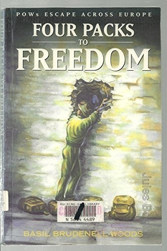 Stock image for Four packs to freedom : POWs escape across Europe. for sale by Lost and Found Books