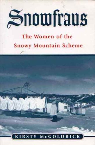 Snowfraus: The Women of the Snowy Mountain Scheme