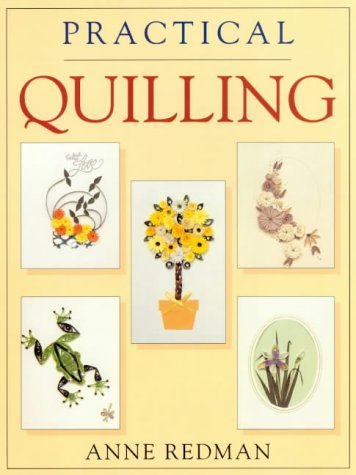 Stock image for Practical Quilling for sale by Goldstone Books