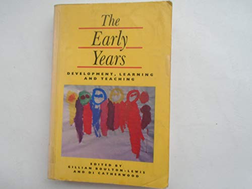 Stock image for the early years; development, learning and teaching for sale by Syber's Books