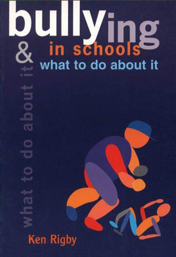Beispielbild fr Bullying in Schools and What To Do About It. zum Verkauf von BOOKHOME SYDNEY