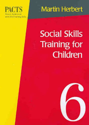 9780864312419: Social Skills Training for Children (Parent, Adolescent and Child Training Skills (PACTS))