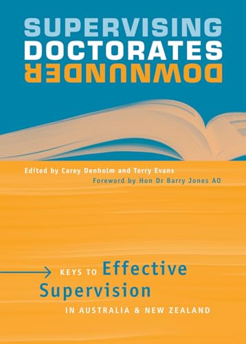 9780864314307: Supervising Doctorates Downunder: Keys to Effective Supervision in Australia and New Zealand
