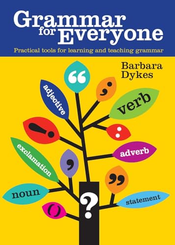 Stock image for Grammar for Everyone Practical Tools for Learning and Teaching Grammar for sale by PBShop.store US