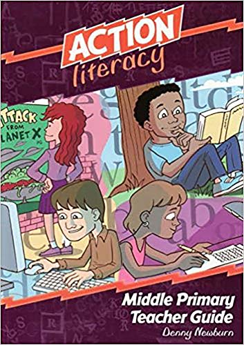 Action Literacy Middle Primary Teacher Guide (9780864315106) by Newburn, Denny