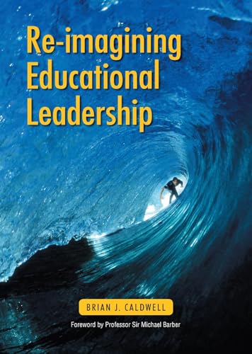 Imagen de archivo de Re-Imagining Educational Leadership a la venta por ThriftBooks-Dallas