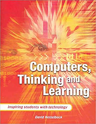 Stock image for Computers, Thinking and Learning Inspiring Students with Technology for sale by PBShop.store US