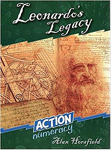 Leonardo's Legacy: Action Numeracy (Action Numeracy Upper Primary) (9780864318169) by Horsfield, Alan