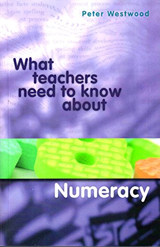 9780864319043: What Teachers Need to Know About Numeracy