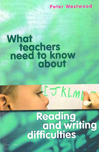 Beispielbild fr What Teachers Need to Know About Reading and Writing Difficulties zum Verkauf von Booksavers of MD