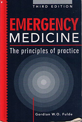 Stock image for Emergency Medicine:: The Principals of Practice for sale by Bookmonger.Ltd