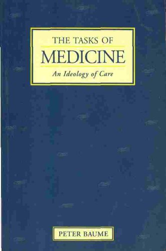 Beispielbild fr The Tasks of Medicine: Ideology of Care zum Verkauf von WorldofBooks