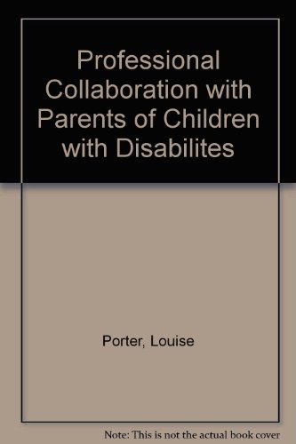 9780864331632: Professional Collaboration with Parents of Children with Disabilites