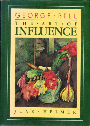 George Bell: The Art of Influence