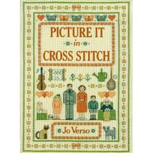 Beispielbild fr PICTURE IT IN CROSS STITCH zum Verkauf von Reuseabook