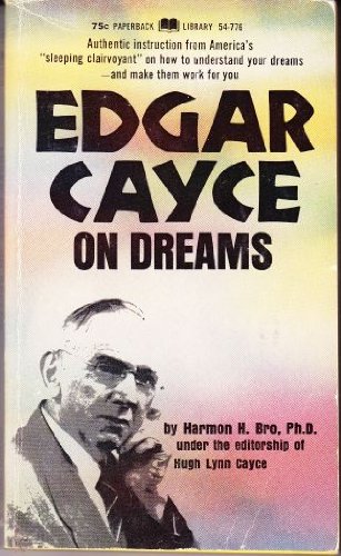 9780864362346: Edgar Cayce on Dreams [Paperback] by Bro, Harmon H.