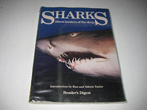 Stock image for SHARKS: SILENT HUNTERS OF THE DEEP for sale by AwesomeBooks