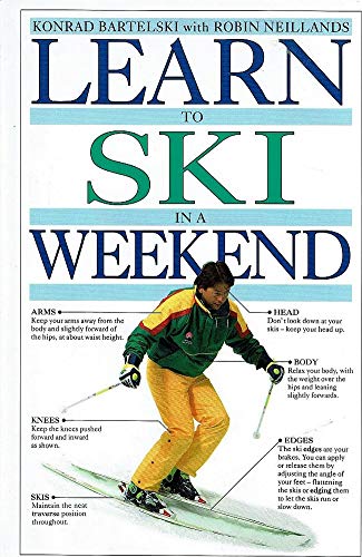 9780864382290: Learn to Ski in a Weekend (A Dorling Kindersley book)