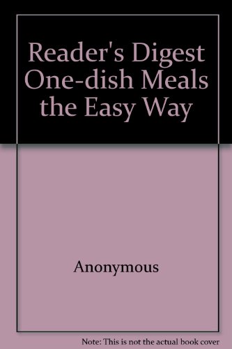 READER'S DIGEST ONE-DISH MEALS THE EASY WAY