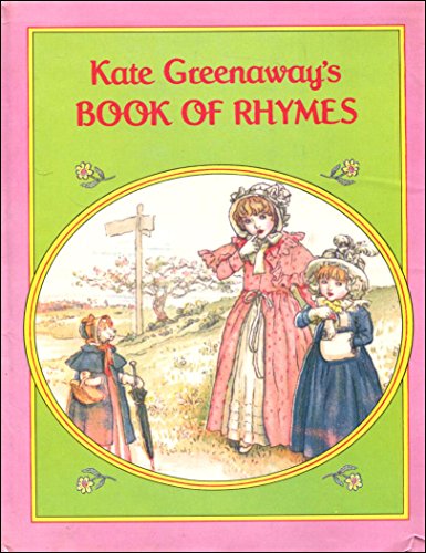 Beispielbild fr Kate Greenaway's Book of Rhymes zum Verkauf von WorldofBooks