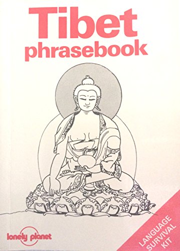 Beispielbild fr Tibet Phrasebook (Lonely Planet Language Survival Kits) zum Verkauf von WorldofBooks