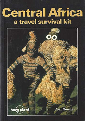 Beispielbild fr Central Africa: A Travel Survival Kit (Lonely Planet Travel Survival Kit) zum Verkauf von medimops