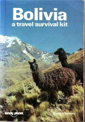 Beispielbild fr Bolivia: A Travel Survival Kit (Lonely Planet Bolivia: Travel Survival Kit) zum Verkauf von Wonder Book