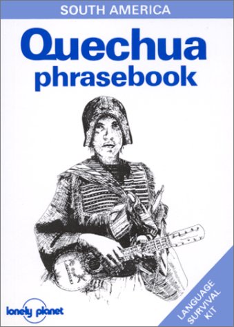 Beispielbild fr Quechua Phrasebook (Lonely Planet Language Survival Kits) zum Verkauf von WorldofBooks