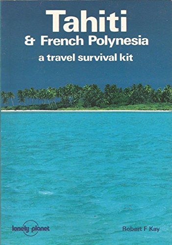 Beispielbild fr Lonely Planet Tahiti and French Polynesia zum Verkauf von ThriftBooks-Atlanta