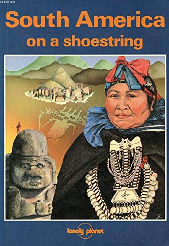 Beispielbild fr South America (Lonely Planet Shoestring Guide) zum Verkauf von WorldofBooks