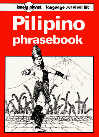 Imagen de archivo de Lonely Planet Pilipino Phrasebook (Lonely Planet Language Survival Kit) a la venta por Wonder Book