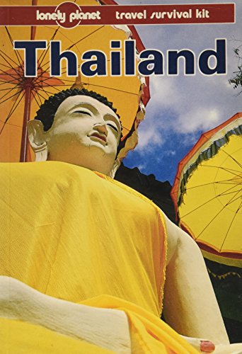 Beispielbild fr Thailand: A Travel Survival Kit (Lonely Planet Thailand) zum Verkauf von SecondSale