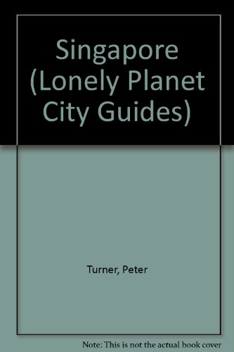 Stock image for Singapore (Lonely Planet City Guide) for sale by Wonder Book