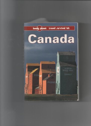 Beispielbild fr Lonely Planet Canada: A Travel Survival Kit zum Verkauf von Wonder Book