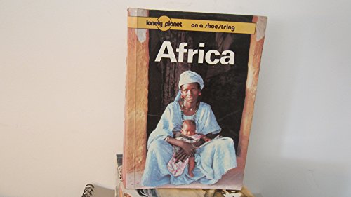 Stock image for Lonely Planet Africa (Lonely Planet on a Shoestring Series) for sale by Wonder Book