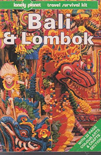 9780864421333: Lonely Planet Bali and Lombok: A Travel Survival Kit (Lonely Planet Bali & Lombok)
